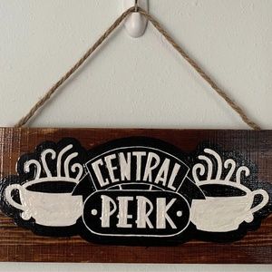 Friends "Central Perk" Hand Painted Sign
